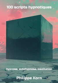 100 scripts hypnotiques