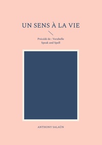 Un sens à la vie