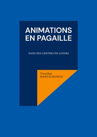 Animations en pagaille