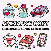 AMBIANCE COSY - COLORIAGE GROS CONTOURS