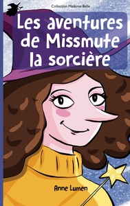 Les aventures de Missmute la sorcière