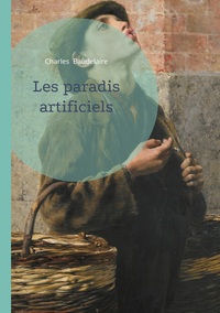 Les paradis artificiels