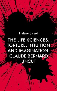 The Life Sciences, Torture, Intuition and Imagination.