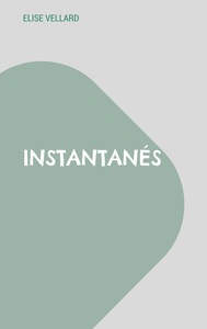 Instantanés