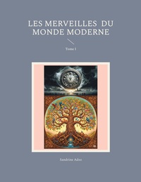 Les Merveilles  du  Monde Moderne