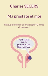 Ma prostate et moi