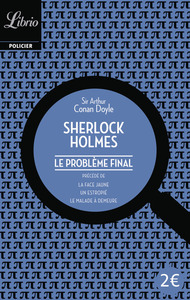 Sherlock Holmes - Le Problème final