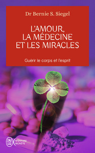 L'amour la médecine et les miracles