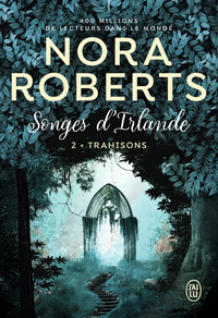 SONGES D'IRLANDE - T02 - TRAHISONS