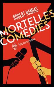 MORTELLES COMEDIES