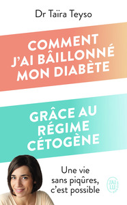 COMMENT J'AI BAILLONNE MON DIABETE GRACE AU REGIME CETOGENE
