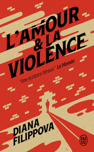 L'AMOUR ET LA VIOLENCE