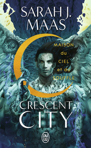 CRESCENT CITY - VOL02 - MAISON DU CIEL ET DU SOUFFLE