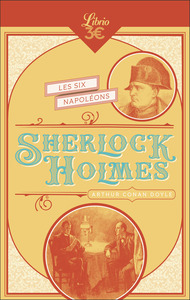 SHERLOCK HOLMES - LES SIX NAPOLEONS - SUIVE DEL'HOMME A LA LEVRE TORDUE - SILVER BLAZE - LE TRAITE N