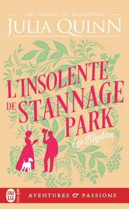 LES BLYDON - T03 - L'INSOLENTE DE STANNAGE PARK