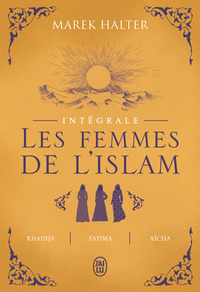 LES FEMMES DE L'ISLAM - INTEGRALE