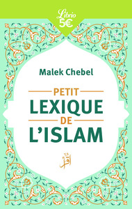 PETIT LEXIQUE DE L'ISLAM