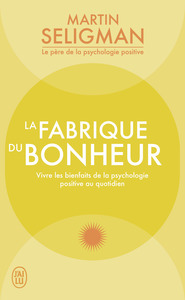 La fabrique du bonheur