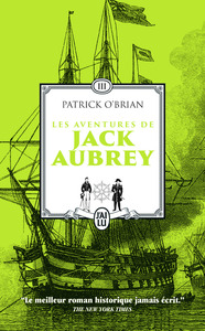 LES AVENTURES DE JACK AUBREY - VOL03 - L'ILE DE LA DESOLATION - FORTUNE DE GUERRE
