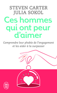 CES HOMMES QUI ONT PEUR D'AIMER