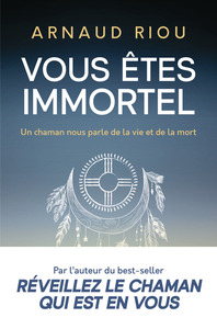 Vous êtes immortel