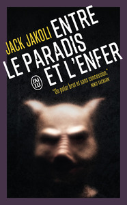 Entre le paradis et l'enfer