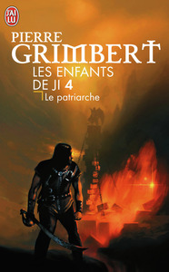 LES ENFANTS DE JI - VOL04 - LE PATRIARCHE