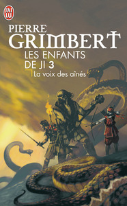 LES ENFANTS DE JI - VOL03 - LA VOIX DES AINES