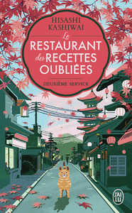 LE RESTAURANT DES RECETTES OUBLIEES - VOL02 - DEUXIEME SERVICE