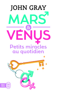 Mars & Vénus - Petits miracles au quotidien