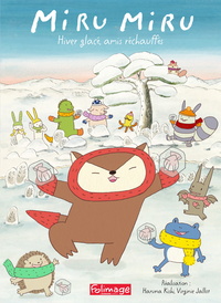 MIRU MIRU - HIVER GLACE, AMIS RECHAUFFES - DVD