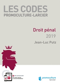 CODE PROMOCULTURE-LARCIER - DROIT PENAL 2019 - A JOUR AU 1ER OCTOBRE 2018