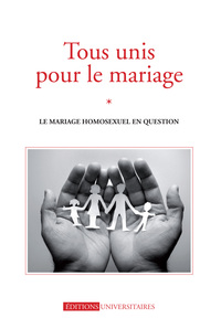 Tous Unis Pour Le Mariage
