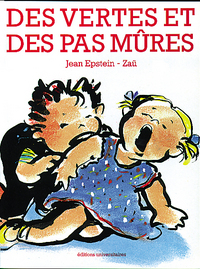 DES VERTES ET DES PAS MURES