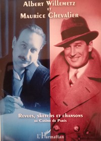 Albert Willemetz et Maurice Chevalier