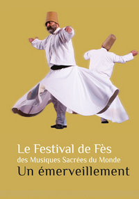 Le Festival de Fès des Musiques Sacrées du Monde