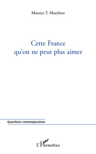 Cette France qu'on ne peut plus aimer