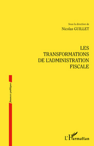 Les transformations de l'administration fiscale