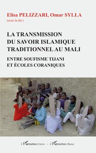 Transmission du savoir islamique traditionnel au Mali