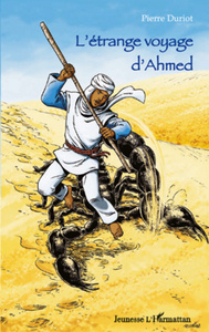 L'étrange voyage d'Ahmed