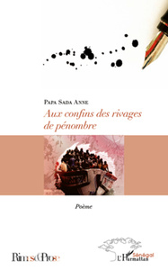 Aux confins des rivages de pénombre