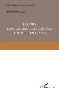 Les Juifs dans les manuels scolaires d'histoire en France