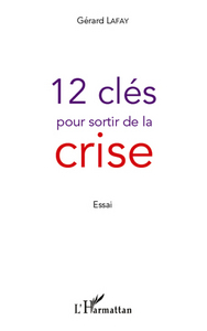 12 clés pour sortir de la crise