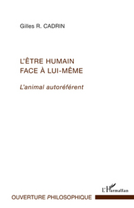 L'être humain face à lui-même