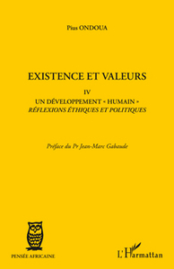 Existence et valeurs IV