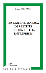 Les mondes sociaux des petites et très petites entreprises