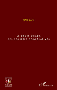 Le droit OHADA des sociétés coopératives