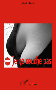 Je ne couche pas