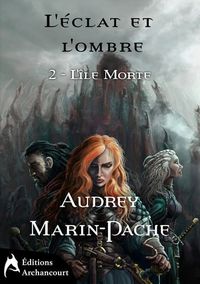 L'éclat et l'ombre