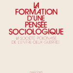 Formation d'une pensée sociologique